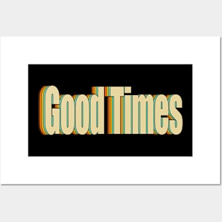 Good Times Posters and Art